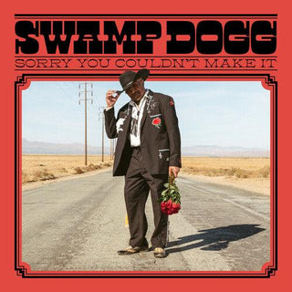 Swamp Dogg- Sorry You Couldn't Make It - Darkside Records