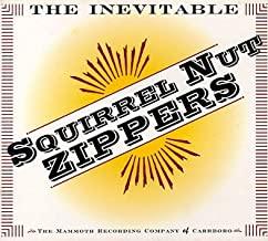 Squirrel Nut Zippers- The Inevitable - DarksideRecords