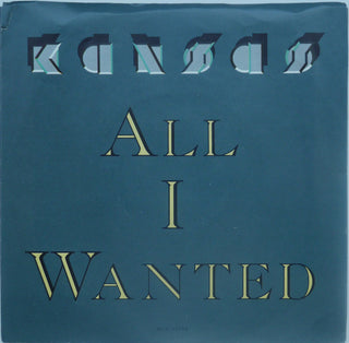 Kansas- All I Wanted/We're Not Alone Anymore