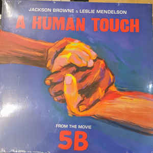 Jackson Browne/Leslie Mendelson- A Human Touch -BF19 - Darkside Records