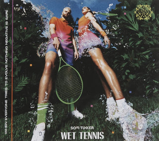 Sofi Tukker- Wet Tennis - Darkside Records