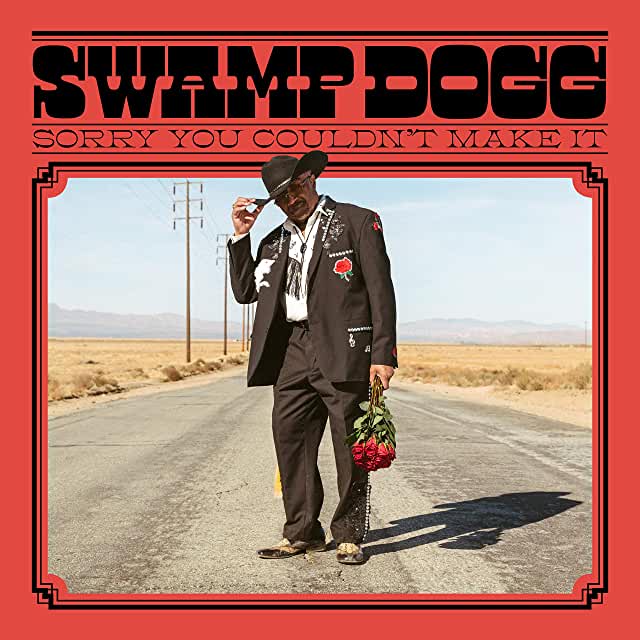 Swamp Dogg- Sorry You Couldn't Make It (Green w/Bonus 7") - Darkside Records