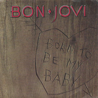 Bon Jovi- Born To Be My Baby/Love For Sale - Darkside Records