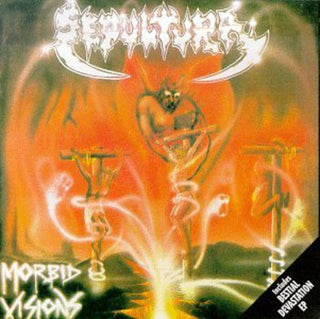 Sepultura- Morbid Visions / Bestial Devastation [Import] - Darkside Records