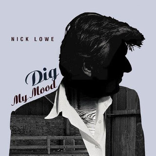 Nick Lowe- Dig My Mood (DLX) (Vinyl)