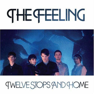 The Feeling- Twelve Stops And Home - Darkside Records