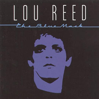 Lou Reed- The Blue Mask - Darkside Records