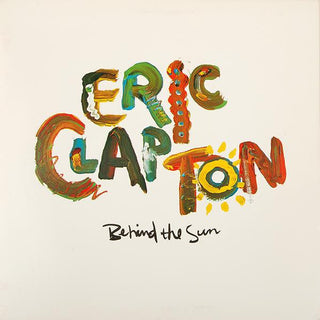 Eric Clapton- Behind The Sun - Darkside Records