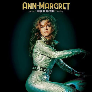 Ann-Margret- Ann-Margret: Born to Be Wild - Darkside Records