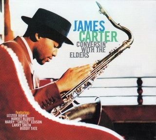 James Carter- Conversin' With The Elders