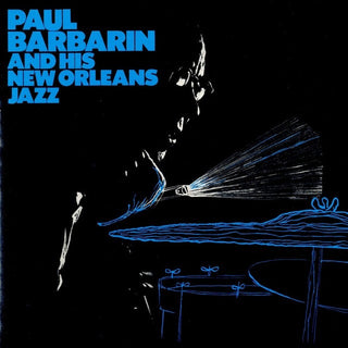 Paul Barbarin- Paul Barbarin And His New Orleans Jazz - Darkside Records