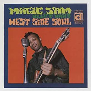 Magic Sam Blues Band- West Side Soul - DarksideRecords