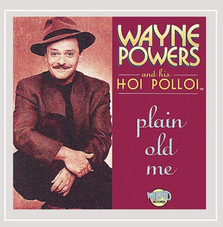 Wayne Powers And His Hoi Polloi- Plain Old Me - Darkside Records