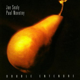 Joe Sealy & Paul Novotny- Double Entendre - Darkside Records