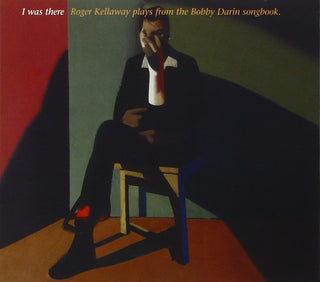 Roger Kellaway- I Was There: From the Bobby Darrin Songbook - Darkside Records