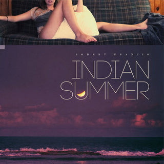 Robert Francis- Indian Summer - Darkside Records