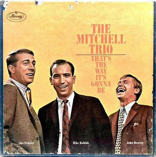 The Mitchell Trio- That's The Way It's Gonna Be (3 ¾ IPS) - Darkside Records