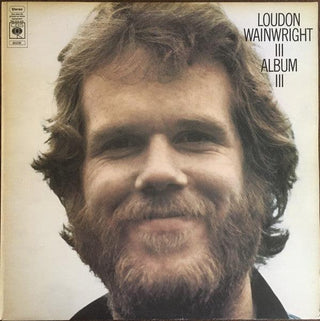Loudon Wainwright III- Album III - DarksideRecords
