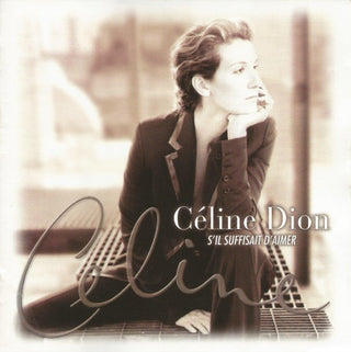 Celine Dion – S'Il Suffisait D'Aimer (If Only Love Could Be Enough) - Darkside Records