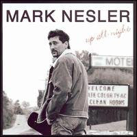 Mark Nesler- Up All Night - Darkside Records