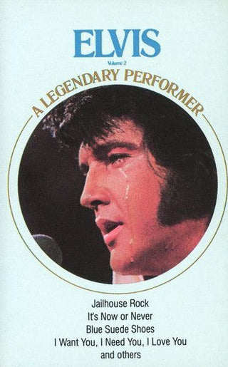 Elvis Presley- A Legendary Performer Volume 2