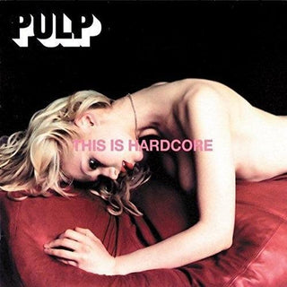 Pulp- This Is Hardcore - Darkside Records