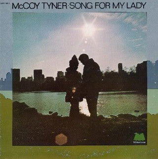 McCoy Tyner- Song For My Lady