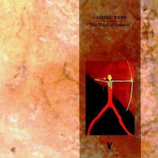 Cassell Webb- The Thief Of Sadness (Saw Cut)
