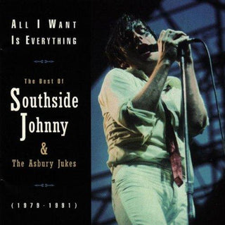 Southside Johnny & The Asbury Jukes- All I Want Is Everything: The Best Of Southside Johnny & The Asbury Jukes (1979-1991) - Darkside Records