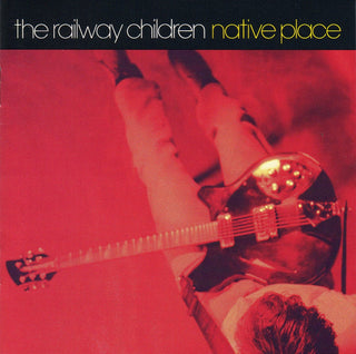 Railway Children- Native Place - Darkside Records