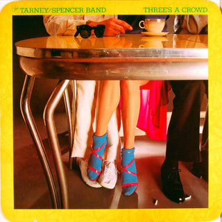 Tarney/ Spencer Band- Three's A Crowd - Darkside Records