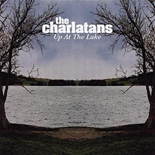 The Charlatans- Up at the Lake - Darkside Records