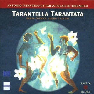Antonio Infantino e i Tarantolati di Tricarico- Tarantella Tarantata - DarksideRecords