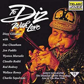 Dizzy Gillespie- To Diz With Love - Darkside Records