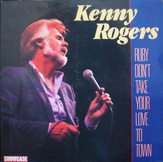 Kenny Rogers- Ruby, Don't Take Your Love To Town - Darkside Records