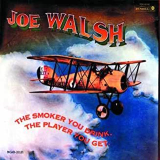 Joe Walsh- The Smoker You Drink The Player You Get - DarksideRecords