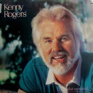 Kenny Rogers- Love Is What We Make It - Darkside Records