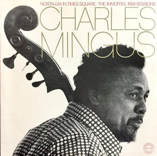 Charles Mingus- Nostalgia In Times Square - DarksideRecords