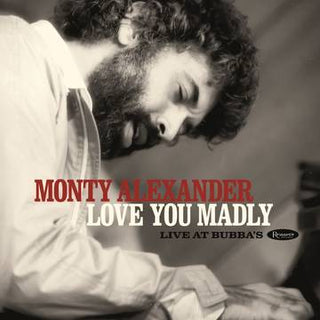 Monty Alexander- Love You Madly: Live at Bubba’s -BF20 - Darkside Records