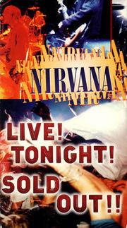 Nirvana- Live! Tonight! Sold Out!! - DarksideRecords