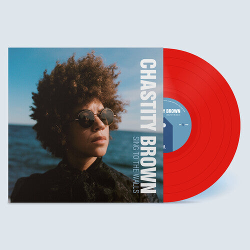 Chastity Brown- Sing to the Walls (Indie Exclusive) - Darkside Records