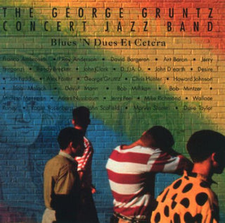 George Gruntz Concert Jazz Band- Blues 'N Dues Et Cetera - Darkside Records