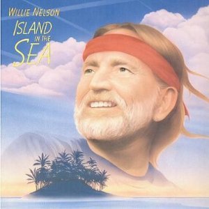 Willie Nelson- Island in the Sea - Darkside Records