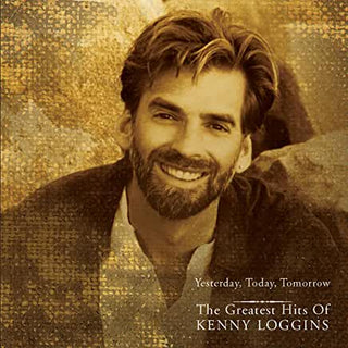 Kenny Loggins- Greatest Hits: Yesterday Today Tomorrow - Darkside Records