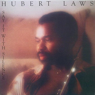 Hubert Laws- Say it With Silence - Darkside Records
