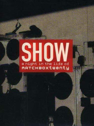 Matchbox Twenty- Show: A Night In The Life Of Matchbox Twenty - Darkside Records
