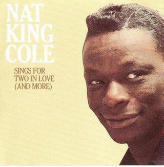 Nat King Cole- Songs For Two In Love (And More) - Darkside Records