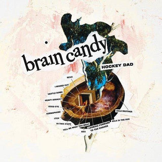 Hockey Dad- Brain Candy (Indie Exclusive) - Darkside Records