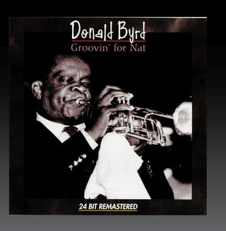 Donald Byrd- Groovin' For Nat - Darkside Records