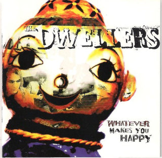 The Dwellers- Whatever Makes You Happy - Darkside Records